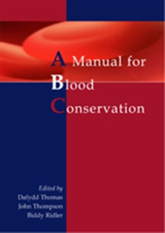 The Manual for Blood Conservation