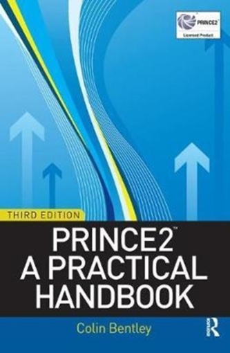 PRINCE2: A Practical Handbook
