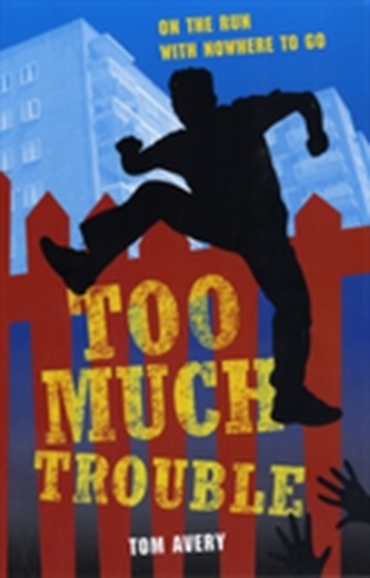 Too Much Trouble