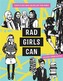 Rad Girls Can