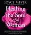 HEALING THE SOUL OF A WOMAN UNABRIDGED H