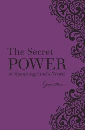 SECRET POWER OF SPEAKING GODS WORD