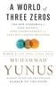 WORLD OF THREE ZEROS THE NEW ECONOMICS O