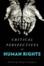 Critical Perspectives on Human Rights