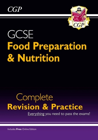 New Grade 9-1 GCSE Food Preparation & Nutrition - Complete Revision & Practice (with Online Edition)