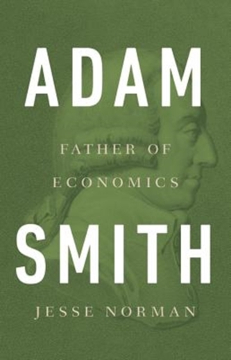 ADAM SMITH FATHER OF ECONOMICS