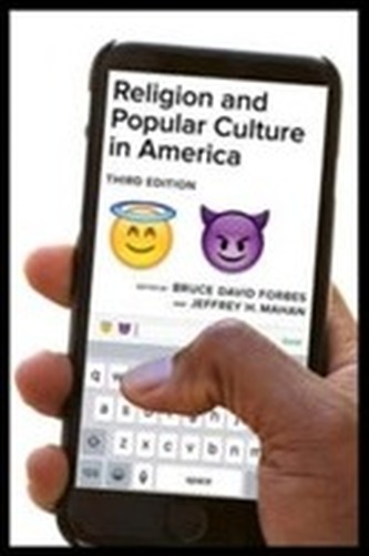 Religion and Popular Culture in America, Third Edition