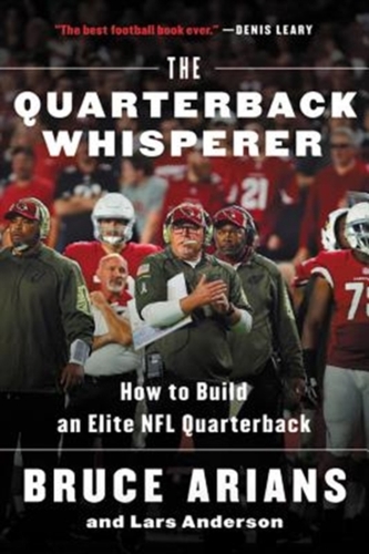QUARTERBACK WHISPERER HOW TO BUILD AN EL