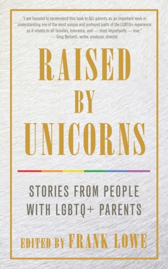 Raised by Unicorns