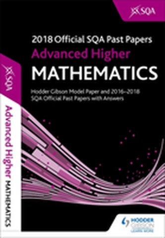Advanced Higher Mathematics 2018-19 SQA Past Papers with Answers
