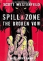 Spill Zone