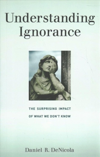 Understanding Ignorance
