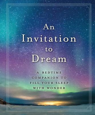 Invitation to Dream