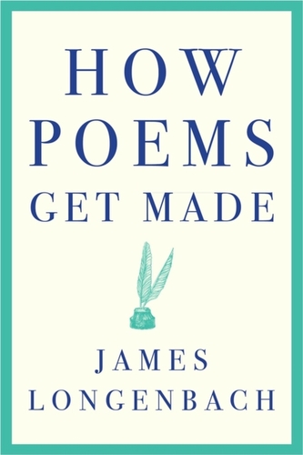 How Poems Get Made