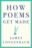 How Poems Get Made