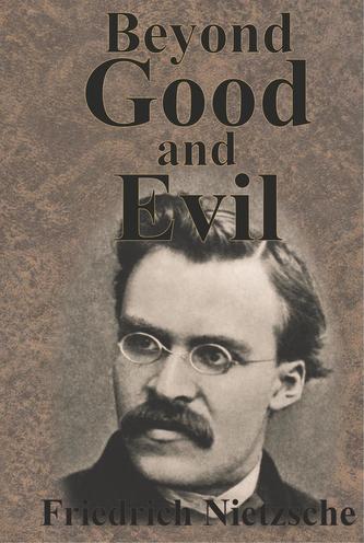 Beyond Good and Evil