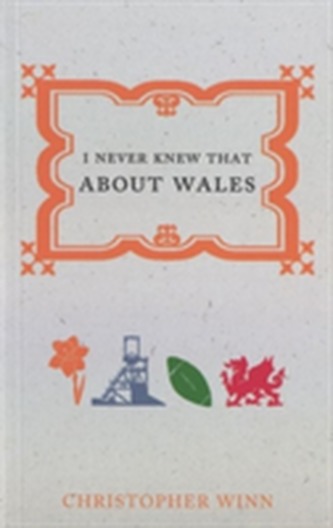 I Never Knew That About Wales