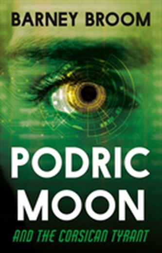 Podric Moon and the Corsican Tyrant