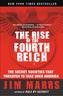 The Rise of the Fourth Reich