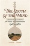 The South of the Mind