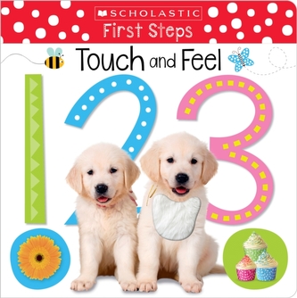 Touch and Feel 123 (Scholastic Early Learners: First Steps)