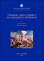 Thinking About Liberty: an Historian's Approach