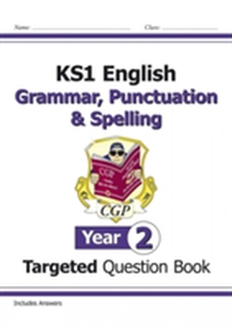 KS1 English Targeted Question Book: Grammar, Punctuation & Spelling - Year 2