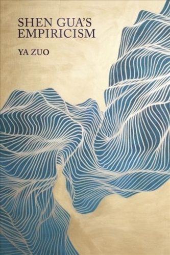 Shen Gua's Empiricism