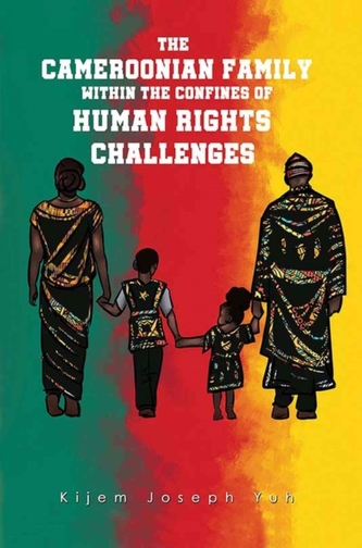 The Cameroonian Family within the Confines of Human Rights Challenges