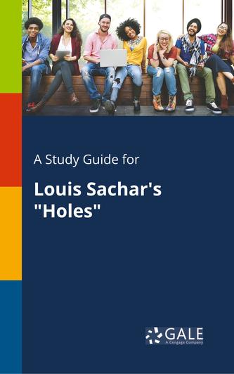 A Study Guide for Louis Sachar's Holes