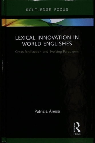 Lexical Innovation in World Englishes
