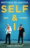 Self & I