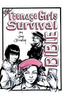 The Teenage Girls Survival Bible