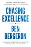 Chasing Excellence