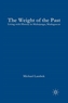 The Weight of the Past