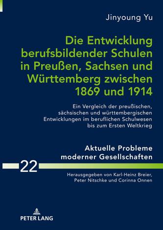 Die Entwicklung berufsbildender Schulen in Preuen, Sachsen und Wuerttemberg zwischen 1869 und 1914