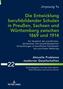 Die Entwicklung berufsbildender Schulen in Preuen, Sachsen und Wuerttemberg zwischen 1869 und 1914