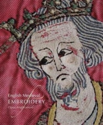 English Medieval Embroidery