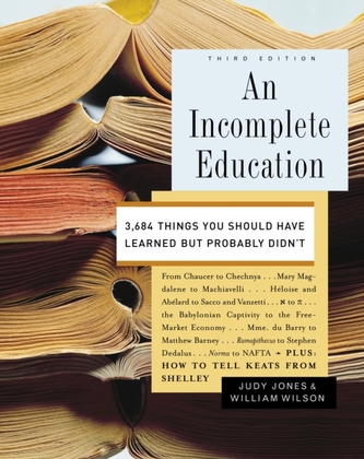 Incomplete Education (3Rd Edition), An