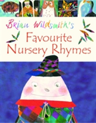 Brian Wildsmith's Favourite Nursery Rhymes