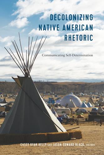 Decolonizing Native American Rhetoric
