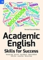 Academic English - Skills for Success, Revised Second Edition
