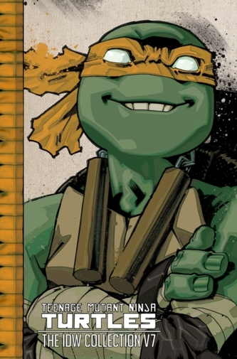 Teenage Mutant Ninja Turtles The Idw Collection Volume 7