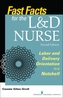 Fast Facts for the L&D Nurse