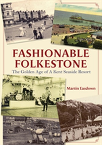 Fashionable Folkestone