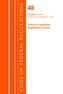 Code of Federal Regulations, Title 48 Federal Acquisition Regulations System Chapters 7-14, Revised as of October 1, 201