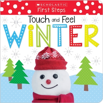 Touch and Feel Winter (Scholastic Early Learners: First Steps)