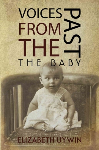 Voices from the Past: The Baby