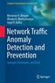 Network Traffic Anomaly Detection and Prevention