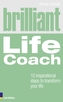 Brilliant Life Coach 2e